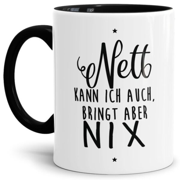 Unsere Keramik-Tasse in schwarz mit lustigem Spruch - Nett kann ich auch - passt in jede Lebenslage und zu jeder Situation. Ob als Bürotasse mit...