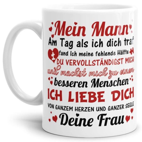 Diese hochwertige Keramiktasse mit liebevollem Spruch zum Thema Liebe ist ein besonderes Geschenk für den Partner zur Hochzeit