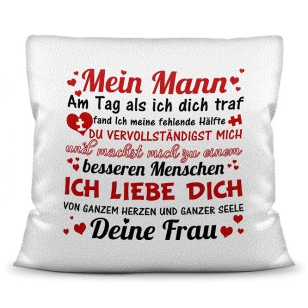 Dieses hochwertige Kissen mit liebevollem Spruch zum Thema Liebe ist ein besonderes Geschenk für den Partner zur Hochzeit