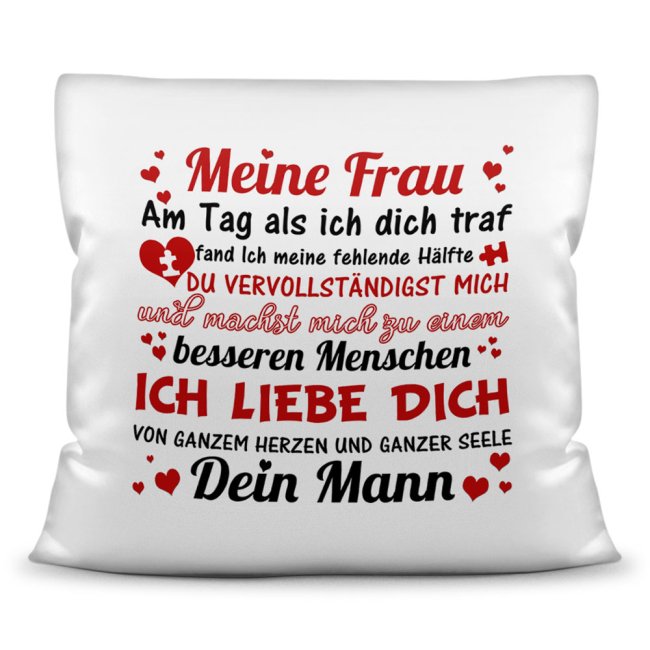 Dieses hochwertige Kissen mit liebevollem Spruch zum Thema Liebe ist ein besonderes Geschenk für den Partner zur Hochzeit