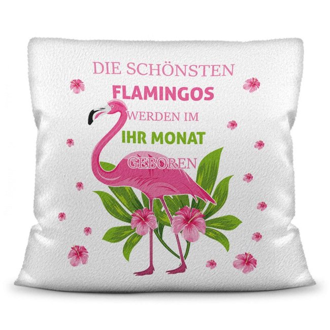 Kissen zum Geburtstag - Schönster Flamingo - Gib einfach den Wunschmonat des Geburtstagskindes an und fertig ist ein originelles personalisiertes...