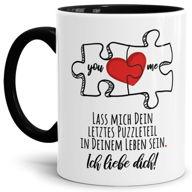 Liebevoll gestaltete Tasse in Schwarz mit Puzzleteil-Motiv und süßem Spruch - Ich bin Dein letztes Puzzleteil - für Verliebte