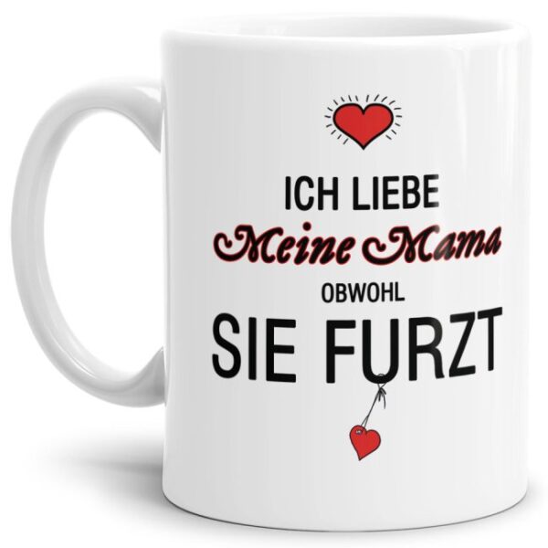 Lustiger Kaffeebecher in Weiß mit witzigem Furz-Spruch" für alle Mamas