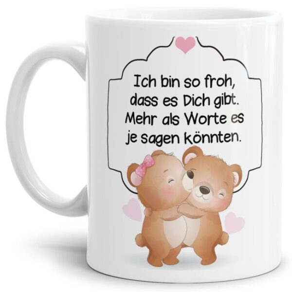 Liebevoll gestaltete weiße Tasse mit Bärchen-Motiv mit süßem Spruch - froh