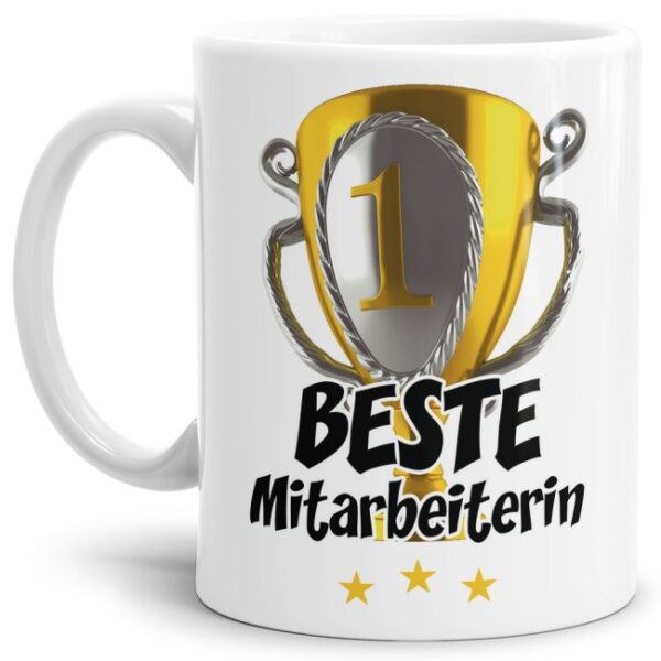 Originelle Spruch-Tasse für die beste Mitarbeiterin. Eine besondere Geschenk-Idee zu jeder Gelegenheit - zum Danke sagen für eine besondere...