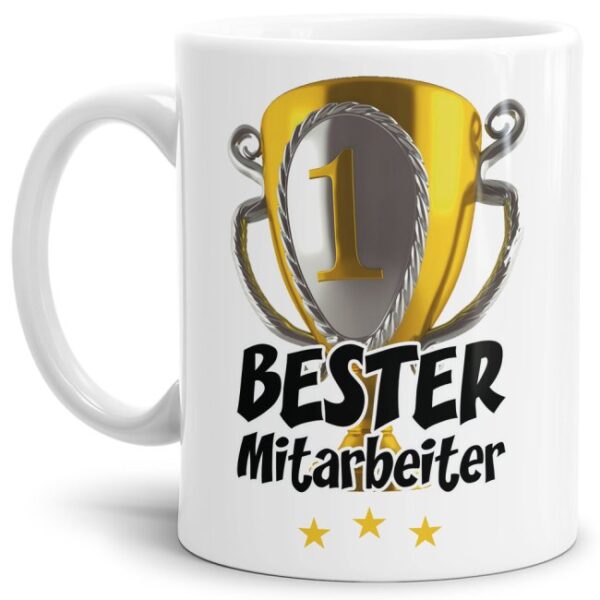 Originelle Spruch-Tasse für den besten Mitarbeiter. Eine besondere Geschenk-Idee zu jeder Gelegenheit - zum Danke sagen für eine besondere...