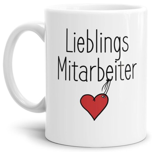 Originelle Spruch-Tasse Lieblingsmitarbeiter". Eine besondere Geschenk-Idee zu jeder Gelegenheit - zum Danke sagen für eine besondere Leistung