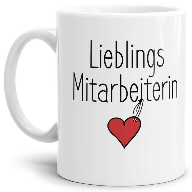 Originelle Spruch-Tasse Lieblingsmitarbeiterin". Eine besondere Geschenk-Idee zu jeder Gelegenheit - zum Danke sagen für eine besondere Leistung