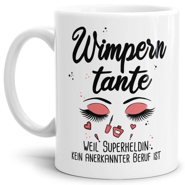 Kaffeebecher als Geschenk für die Wimperntante. Unsere Berufe-Tassen mit lustigem Spruch sind immer eine tolle Geschenkidee. Eine einzigartige...