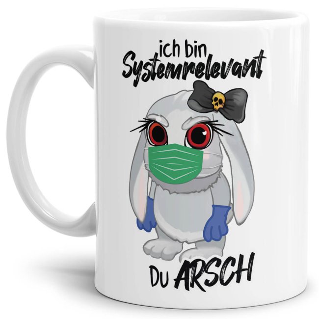 Freche Hasi-Tasse für alle systemrelevanten