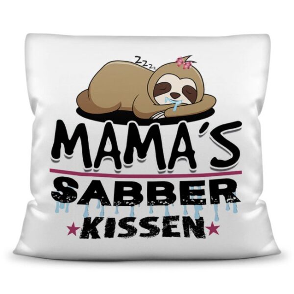 Witzig gestaltetes Sabber-Kissen zum Kuscheln und Sabbern für alle Mamas mit Humor. Hochwertige Kissenhülle mit Reißverschluss zum leichten...