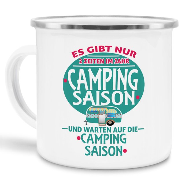 Die Emailletasse mit lustigem Spruch - Camping Saison - ist eine tolle Geschenkidee für Campingfans und ein Must-have für jedes Wohnmobil. Mit...