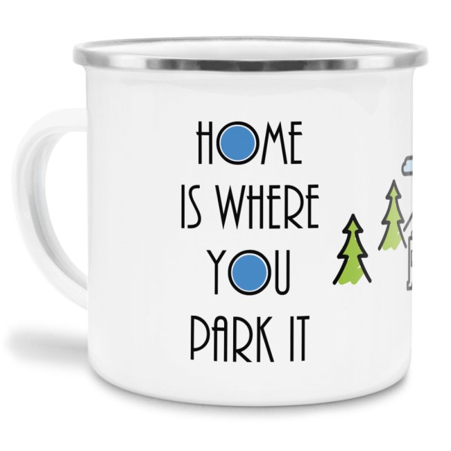 Unsere Camper Tasse aus Emaille mit dem Spruch - Home is where you park it - ist eine tolle Geschenk-Idee zu jedem Anlass und gehört in jedes...