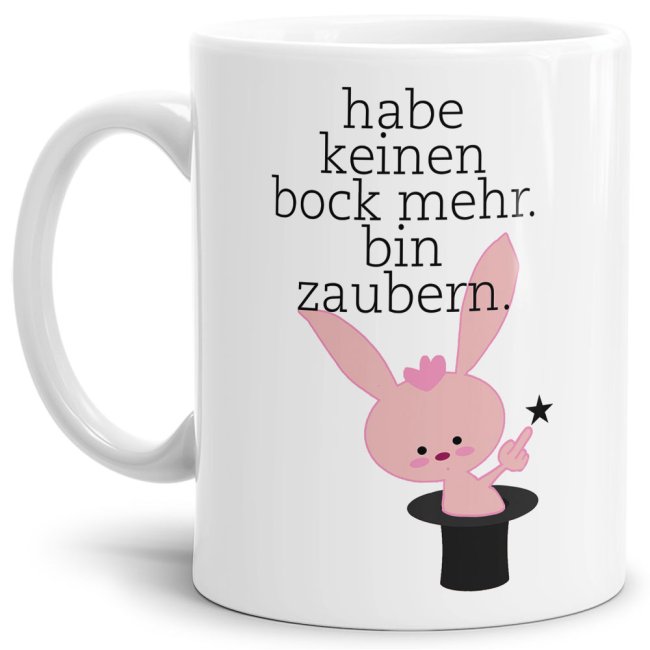 Unsere lustige Kaffetasse mit dem bocklosen Hasi passt in jede Lebenslage und zu jeder Situation