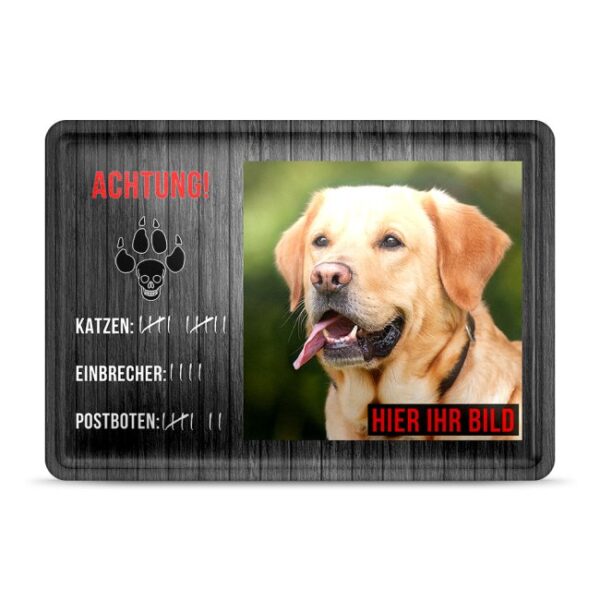 Personalisiertes Türschild für alle Hundebesitzer mit dem eigenem Hundefoto und lustigem Spruch - Wer eine besondere Geschenkidee für einen...