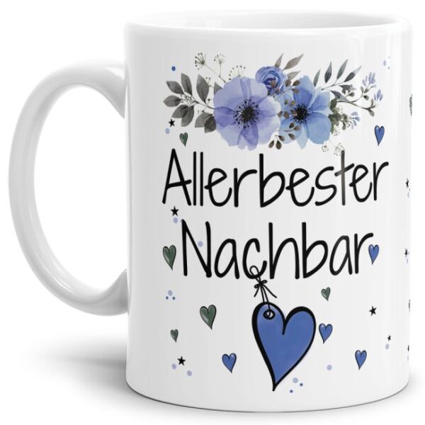 Einfach mal DANKE sagen - für den allerbesten Nachbar - über diesen Kaffeebecher mit dem liebevoll designten Blumenmotiv freut sich garantiert...