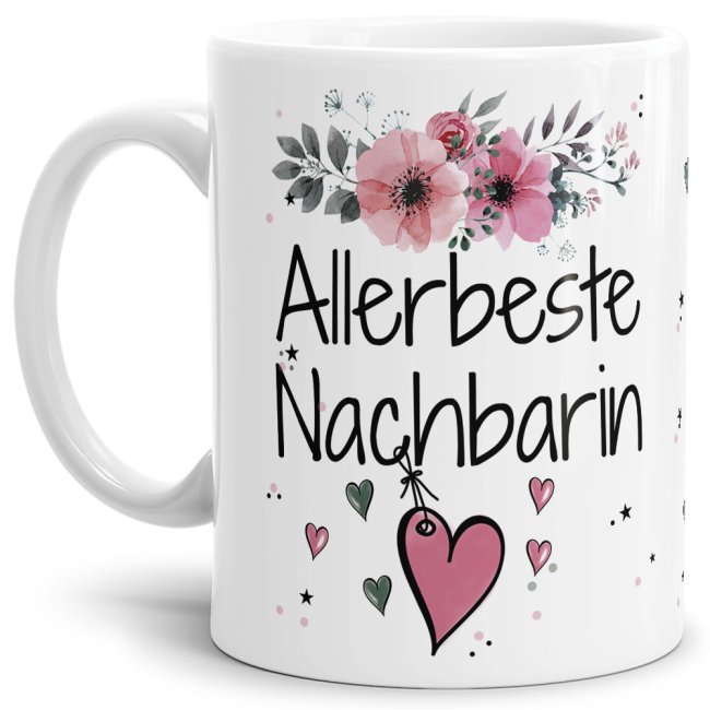 Einfach mal DANKE sagen - für die allerbeste Nachbarin - über diesen Kaffeebecher mit dem liebevoll designten Blumenmotiv freut sich garantiert...