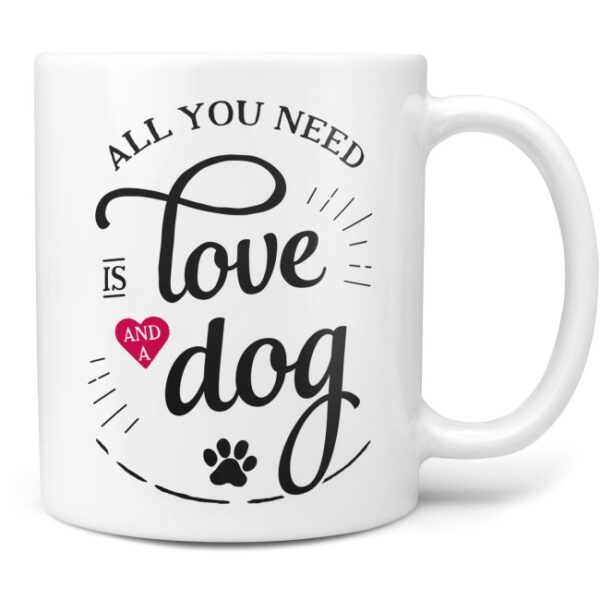 Liebevoll gestaltete Keramik-Tasse mit lustigem Hunde-Spruch - All you need is love and a dog - Diese neue Lieblingstasse ist das perfekte Geschenk...