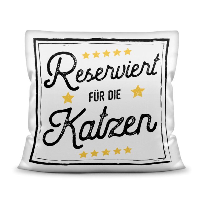 Bedrucktes Zierkissen mit Katzen-Spruch - Reserviert für die Katzen - Dieses Kissen macht sich perfekt in jeder Wohnung und ist das perfekte...