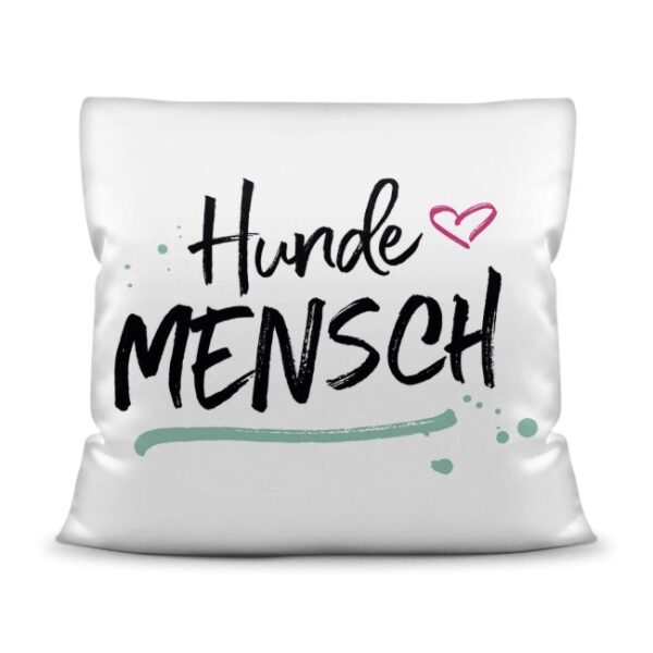 Bedrucktes Zierkissen mit Hunde-Spruch - Hundemensch - Dieses Kissen macht sich perfekt in jeder Wohnung und ist das perfekte Geschenk für...