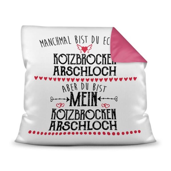 Besonderes Kissen mit pinkfarbenem Akzent und lustigem Spruch - ein spezielles Geschenk für alle Männer