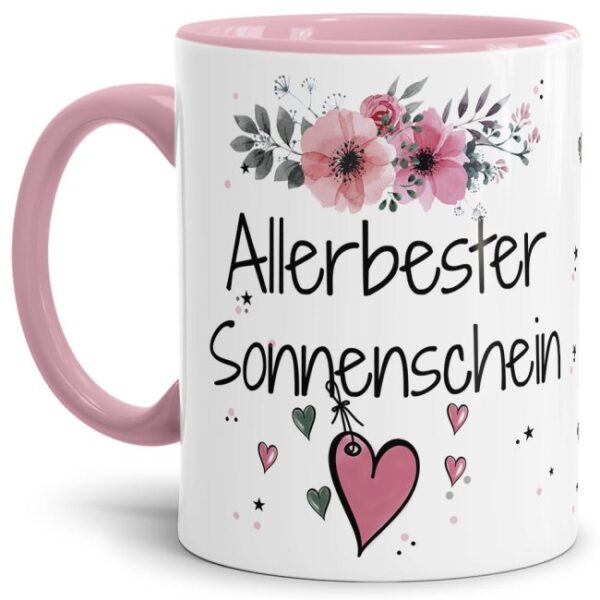 Liebevoll gestaltete Motivtasse - Innen & Henkel Rosa - mit süßem Spruch - Allerbester Sonnenschein weiblich. Ganz persönliches und originelles...