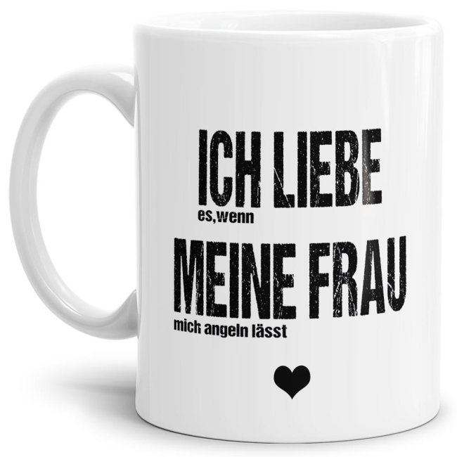 Lustige Keramiktasse in Weiß mit frechem Männerspruch - Ich liebe meine Frau