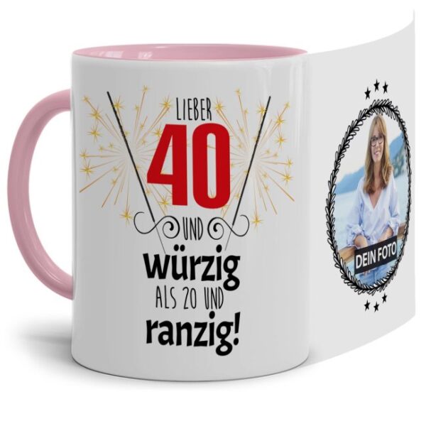 Fototasse zum 40. mit lustigem Spruch - Lieber 40 und würzig