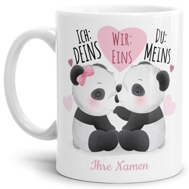 Süße Panda-Tasse mit besonderem Spruch - Ich Deins-Wir Eins-Du Meins - personalisierbar mit Deinen Wunschname als Paartassen zum selbst Gestalten....