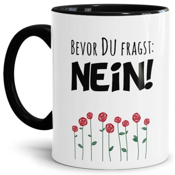 Witzig bedruckte Kaffeebecher für Büro und Arbeit mit schwarzem Akzent - man muss auch mal NEIN sagen können - als kleine Aufheiterung für die...