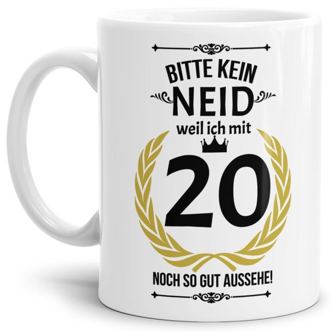 Hochwertige Keramiktasse mit lustigem Spruch in Weiß zum runden in Bitte kein Neid