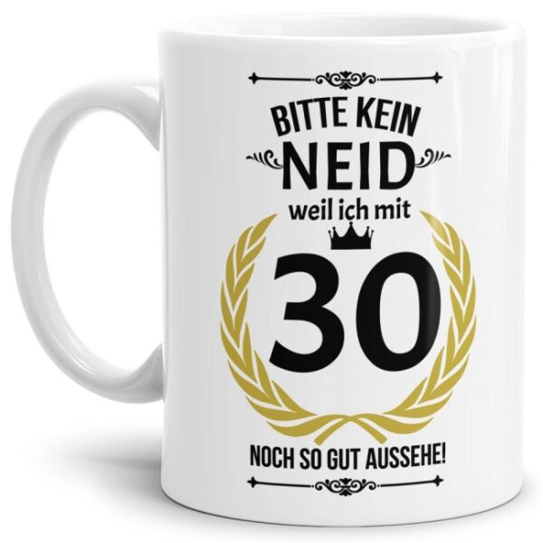 Hochwertige Keramiktasse mit lustigem Spruch in Weiß zum runden in Bitte kein Neid