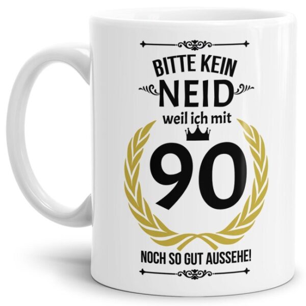 Hochwertige Keramiktasse mit lustigem Spruch in Weiß zum runden in Bitte kein Neid