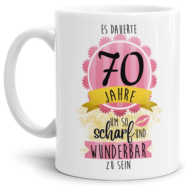 Tasse mit lustigem Spruch als kleines Geschenk zum 70. Geburtstag - es dauerte 70 Jahre