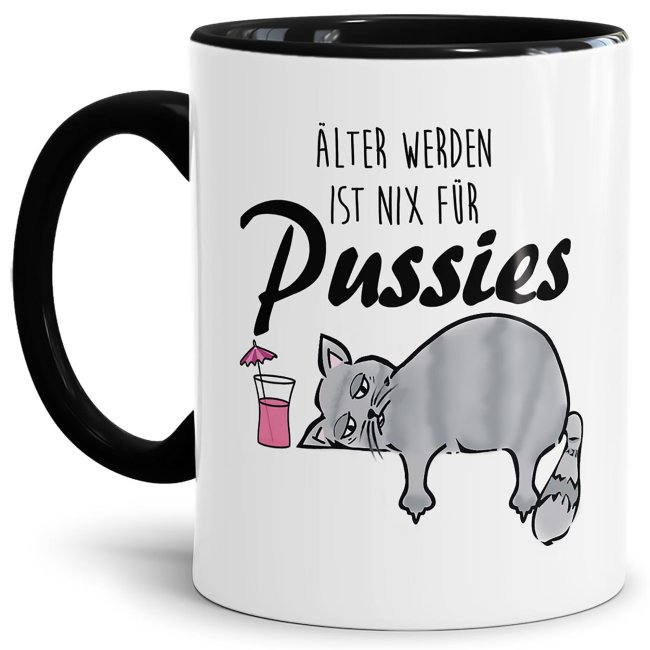 Unsere witzigen Tassen mit Katzenmotiv und Spruch - Älter werden ist nix für Pussies - sind ein lustiges Geburtstagsgeschenk für junggebliebene...