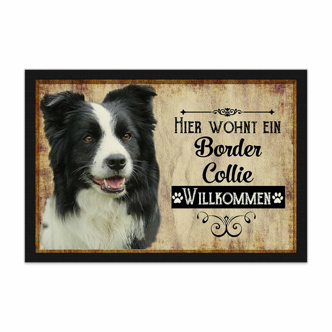 Wunderschöne Fußmatte mit Hundespruch - Hier wohnt ein Border Collie. Eine besonders schöne Geschenkidee für alle Hundebesitzer in der Familie oder...