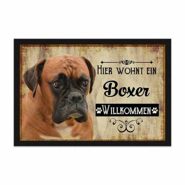 Wunderschöne Fußmatte mit Hundespruch - Hier wohnt ein Boxer. Eine besonders schöne Geschenkidee für alle Hundebesitzer in der Familie oder unter...