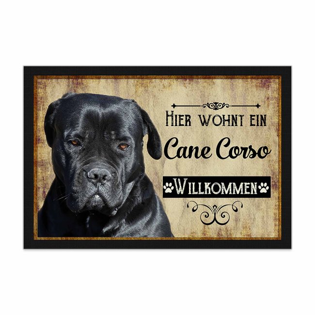 Wunderschöne Fußmatte mit Hundespruch - Hier wohnt ein Cane Corso. Eine besonders schöne Geschenkidee für alle Hundebesitzer in der Familie oder...