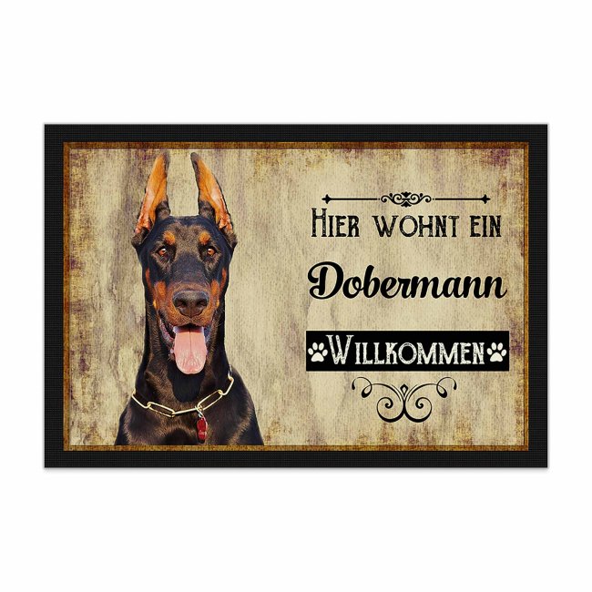 Wunderschöne Fußmatte mit Hundespruch - Hier wohnt ein Dobermann. Eine besonders schöne Geschenkidee für alle Hundebesitzer in der Familie oder...