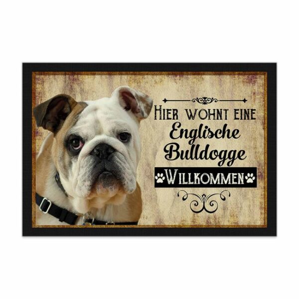 Wunderschöne Fußmatte mit Hundespruch - Hier wohnt ein Englische Bulldogge. Eine besonders schöne Geschenkidee für alle Hundebesitzer in der...