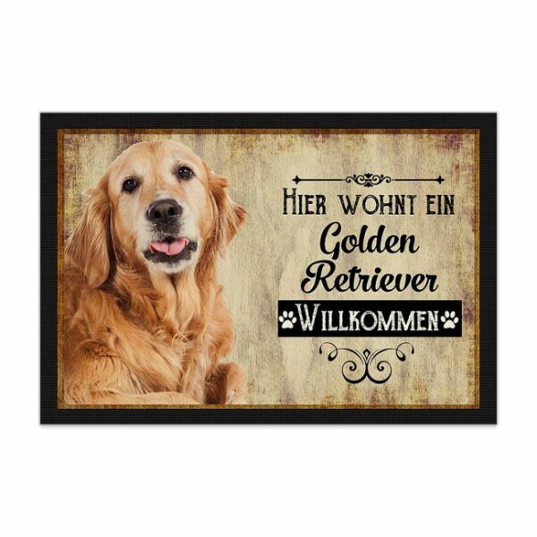 Wunderschöne Fußmatte mit Hundespruch - Hier wohnt ein Golden Retriever. Eine besonders schöne Geschenkidee für alle Hundebesitzer in der Familie...