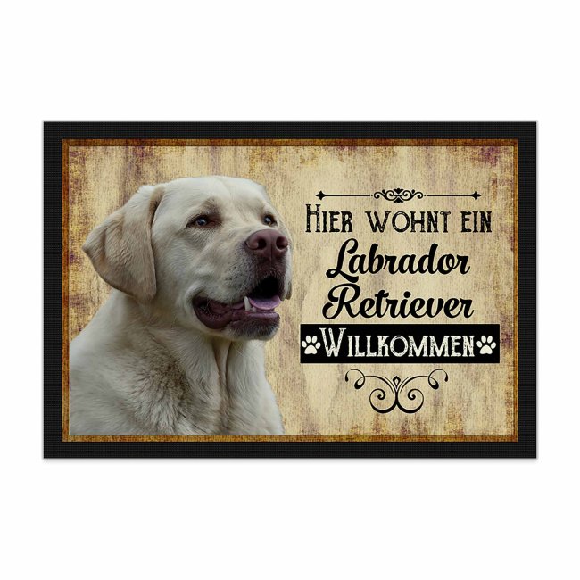 Wunderschöne Fußmatte mit Hundespruch - Hier wohnt ein Labrador Retriever. Eine besonders schöne Geschenkidee für alle Hundebesitzer in der Familie...