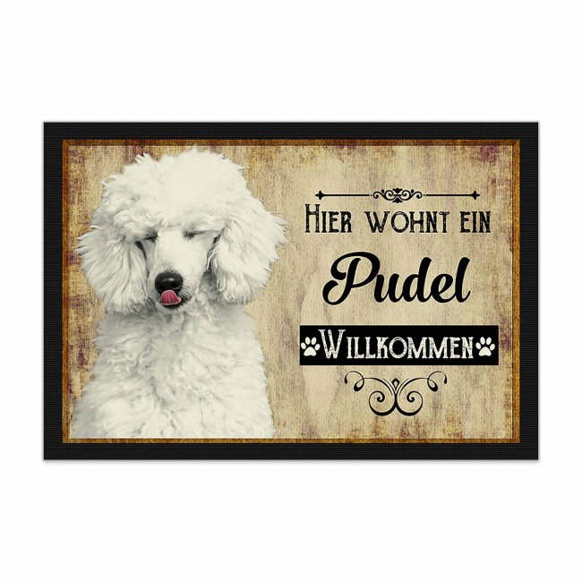 Wunderschöne Fußmatte mit Hundespruch - Hier wohnt ein Pudel weiß. Eine besonders schöne Geschenkidee für alle Hundebesitzer in der Familie oder...