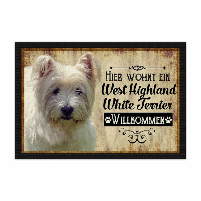 Wunderschöne Fußmatte mit Hundespruch - Hier wohnt ein West Highland. Eine besonders schöne Geschenkidee für alle Hundebesitzer in der Familie oder...