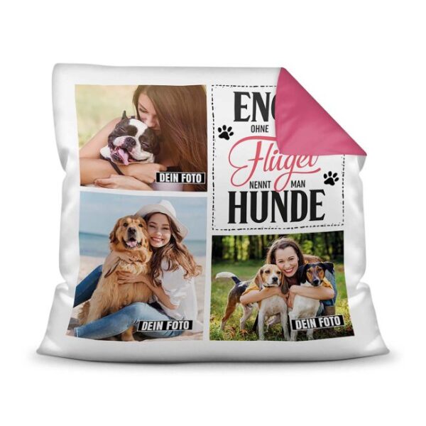 Bedrucktes Zierkissen mit Hunde-Spruch - Fotocollage - Engel ohne Flügel - mit drei Fotos - Dieses selbst gestaltete Kissen macht sich perfekt in...