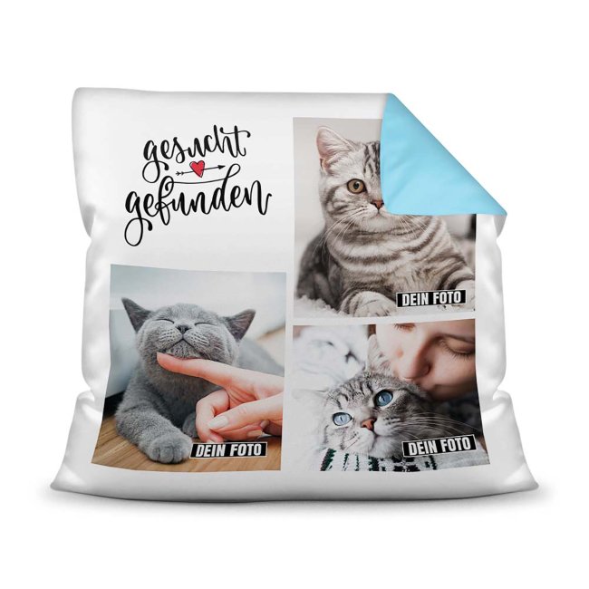 Bedrucktes Zierkissen mit Katzen-Spruch - Fotocollage - Gesucht und Gefunden - mit drei Fotos - Dieses selbst gestaltete Kissen macht sich perfekt...