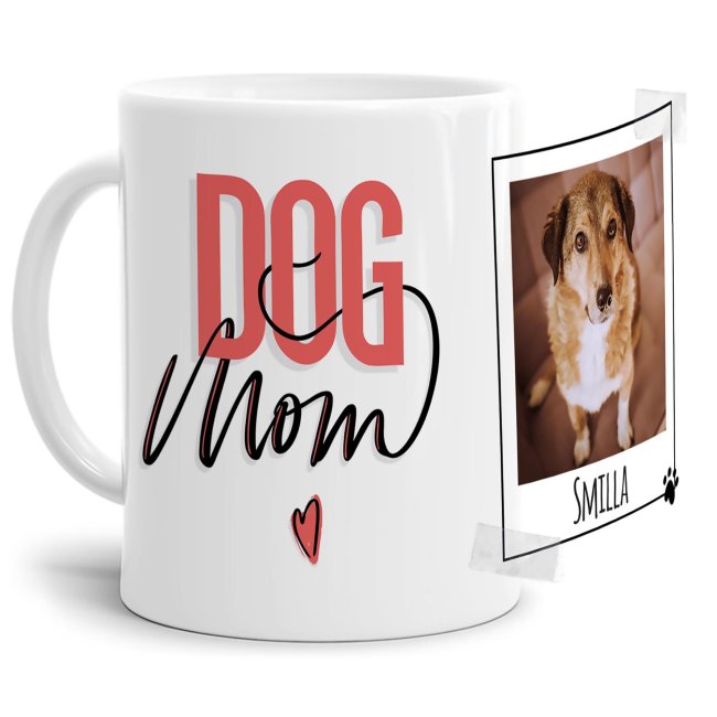 Liebevoll gestaltete Keramik-Tasse mit lustigem Hunde-Spruch - Dogmom - mit Foto & Name selbst gestalten - Diese personalisierte Lieblingstasse ist...