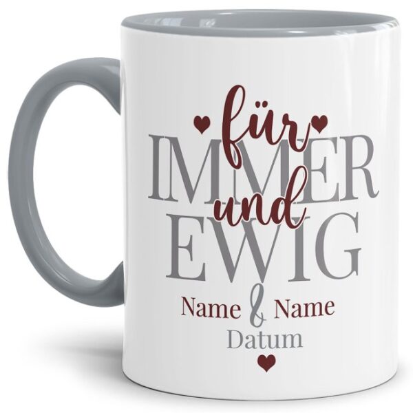 Namenstasse mit cool designtem Spruch - Für Immer und Ewig - personalisierbares Valentinstagsgeschenk für Deinen Schatz. Verschenke diese...