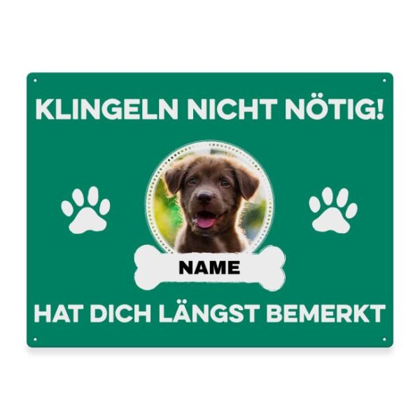 Liebevoll gestaltetes Outdoorschild mit lustigem Hunde-Spruch - Klingeln nicht nötig - mit Foto & Name selbst gestalten - Dieses personalisierte...