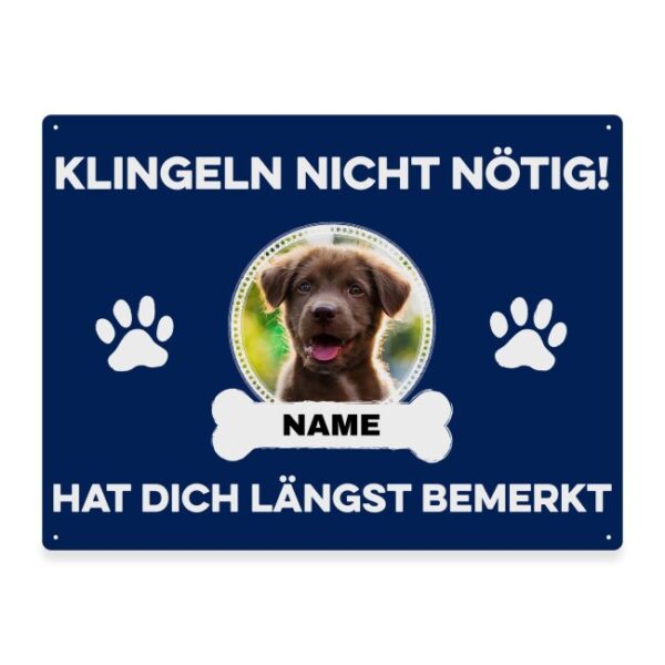 Liebevoll gestaltetes Outdoorschild mit lustigem Hunde-Spruch - Klingeln nicht nötig - mit Foto & Name selbst gestalten - Dieses personalisierte...